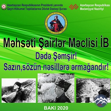 "Dədə Şəmşir! Sazın, sözün nəsillərə ərmağandır!"