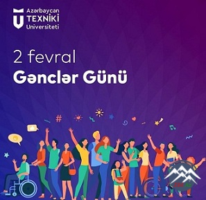 AzTU-nun Rektoru Vilayət Vəliyevin 2 fevral – Azərbaycan Gəncləri Günü münasibətilə təbriki