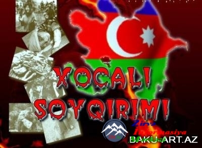 ƏSRİN  FACİƏSİ   (Xocalı soyqrımı)