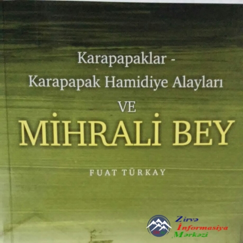 QARAPAPAQLAR və QƏHRƏMAN MEHRALI BƏY haqqında yeni kitab