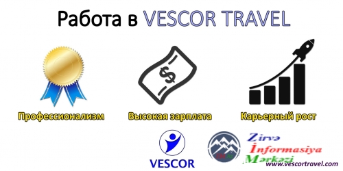 "VESCOR TRAVEL" - Gürcüstanın ən aparıcı turizm şirkətlərindən biri