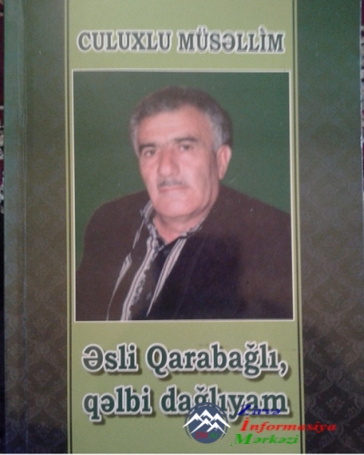 Əsli QARABAĞLI, qəlbi DAĞLIıyam...