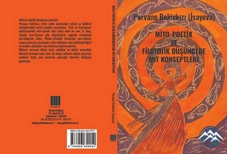Ankarada “Mifo-poetik və filoloji düşüncədə mif konsepsiyaları” adlı kitab nəşr olunub Ankarada “Mifo-poetik və filoloji düşüncədə mif konsepsiyaları” adlı kitab nəşr olunub