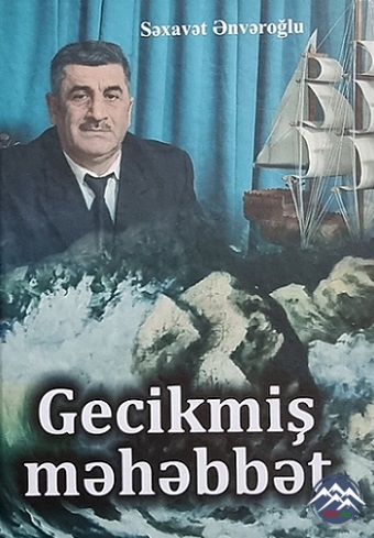 “GECİKMİŞ MƏHƏBBƏT”