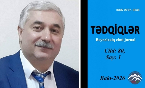 Müşfiq Borçalının daha bir məqaləsi “TƏDQİQLƏR” Beynəlxalq elmi jurnalında dərc olunub