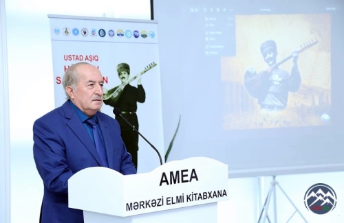 AMEA-da USTAD AŞIQ HÜSEYN SARAÇLInın 110 illik YUBİLEYİnə həsr olunan BEYNƏLXALQ ELMİ KONFRANS KEÇİRİLİB