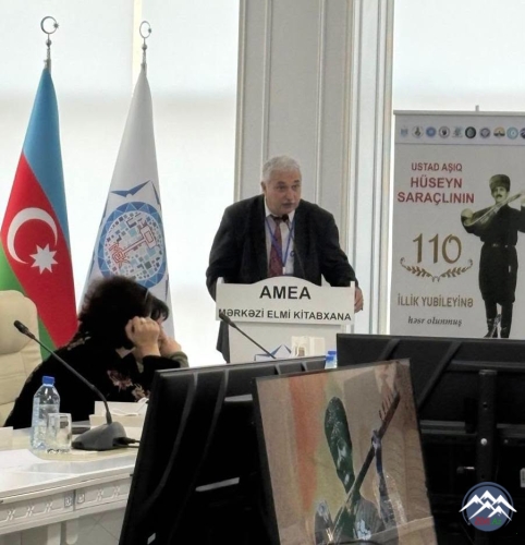 AMEA-da USTAD AŞIQ HÜSEYN SARAÇLInın 110 illik YUBİLEYİnə həsr olunan BEYNƏLXALQ ELMİ KONFRANS KEÇİRİLİB